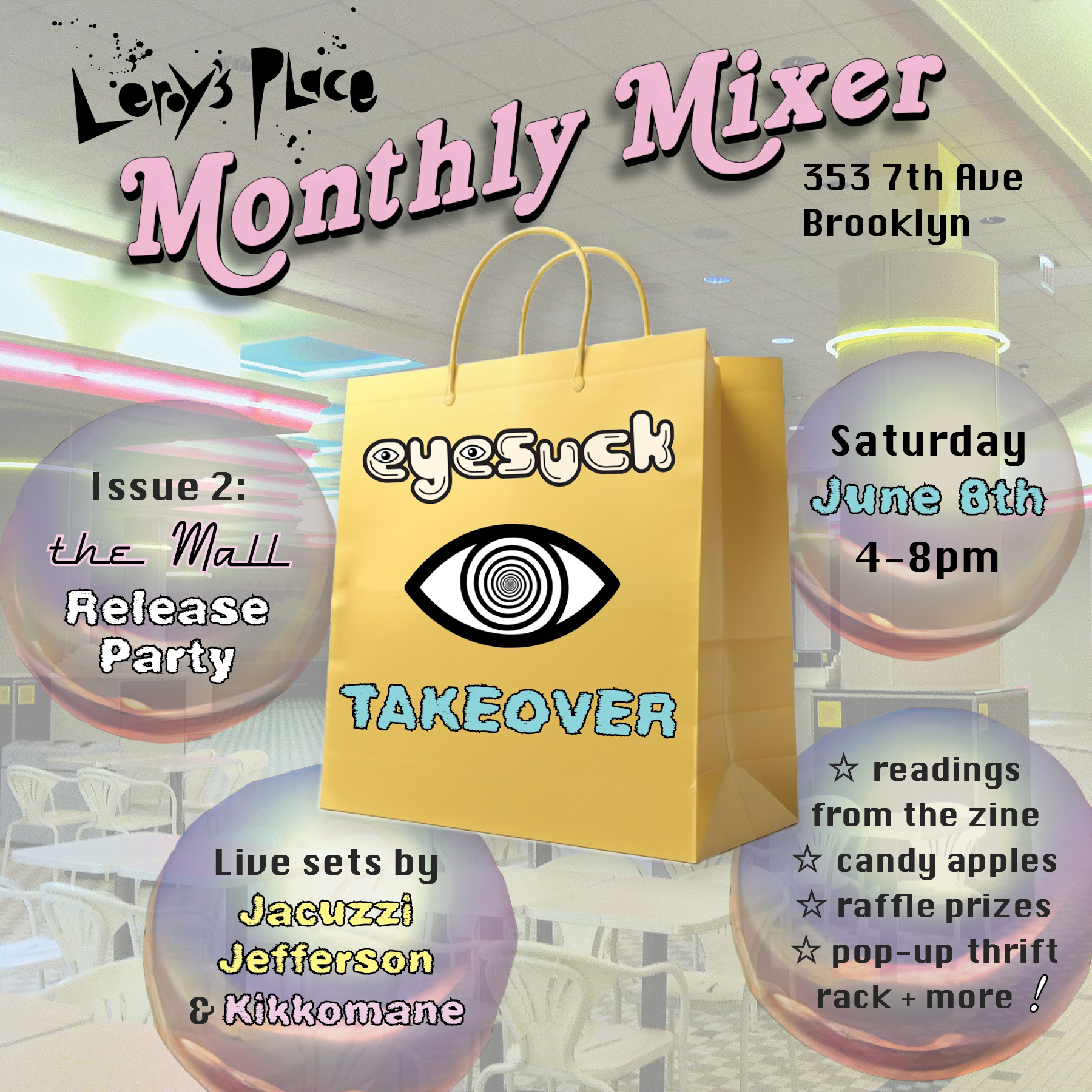 Flyer advertising a free courtyard party for the release of issue 2 of eyesuck zine at Leroy's Place